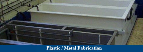 Plastic/Metal Fabrication